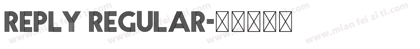 Reply Regular字体转换